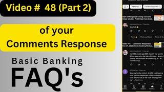 Video # 48 (Part 2) | Comments Response | Jan 12, 2025 | Banking FAQ's | Huma Usman