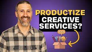 Can You Productize Creative Services?