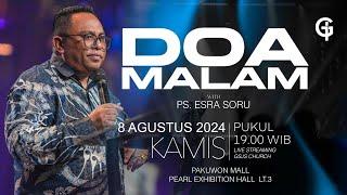 Ibadah Doa Malam GSJS - Ps. DR. Esra Soru - Pk.19.00 (8 Agustus 2024)