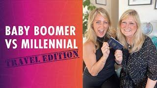 Baby Boomer vs Millennial: Travel Edition