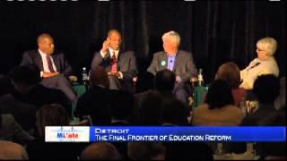 MPC 13 - Detroit: The Final Frontier of Education Reform - Skillman Foundation