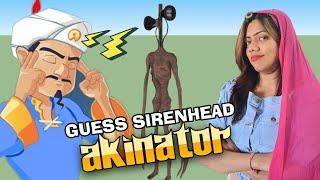 Akinator Vs SirenHead - Gameplay ft. Gaurav katare extra