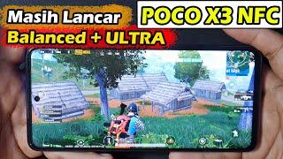 Test PUBG Mobile on POCO X3 NFC Aftermath V1.8 ULTRA Tahun 2022