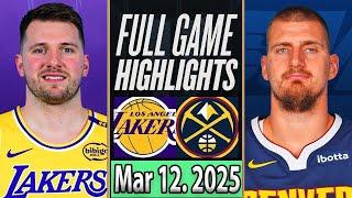 Denver Nuggets vs Los Angeles Lakers FULLGAME Qtr Mar 12. 2025 Highlights | NBA SEASON