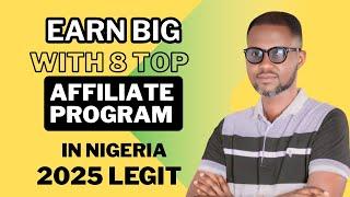 Earn BIG With 8 Top Affiliate Platforms in Nigeria (2025) – LEGIT.