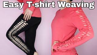 Easy T-shirt Cutting and Weaving Tutorial Twisted Loop Pattern on Sleeves and Leggings | No Sewing