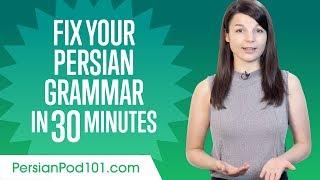 Fix Your Persian Grammar in 30 Minutes