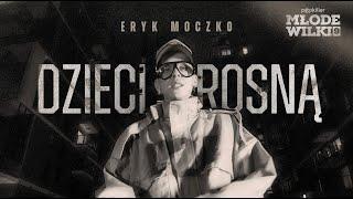 Eryk Moczko - Dzieci rosną (prod. Koder) [Popkiller Młode Wilki 9]