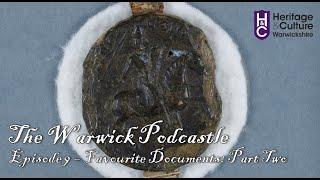 The Warwick Podcastle: Episode 9 - Favourite Documents, Part 2