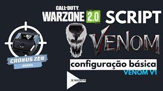 Cronus Zen - Script Venom V1 para Call of Duty e Warzone 2.0 - Configuração básica.