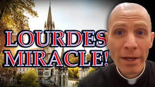 Unbelievable Miracle at Lourdes France! What Did Father John Hollowell Do?