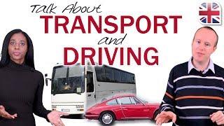 How to Talk About Transport and Driving in English - Spoken English Lesson