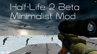 Half-Life 2 Beta Minimalist Mod | Full Walkthrough