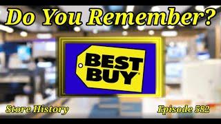 Do You Remember Best Buy? A Store History.