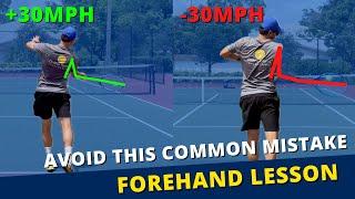 Stop Making This MISTAKE On Your Forehand - Technique Lesson