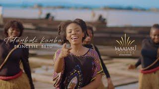 Princesse Betu - To tomboli kombo (Clip Officiel)