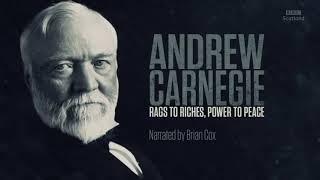 Andrew Carnegie: Rags to Riches, Power to Peace (BBC, 2015)