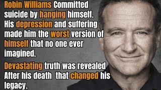 Robin Williams Dark secret about his Suffering And Depression that changed his Legacy forever