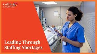 Leading Through Staffing Shortages - Dr. Jim Collins