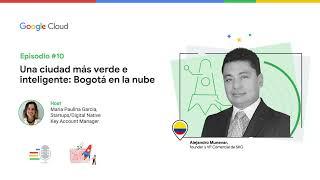 Circuito Startup # 10 - Una ciudad más verde e inteligente: Bogotá en la nube