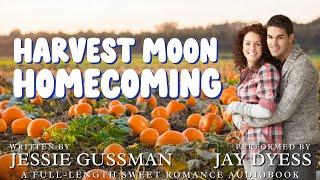 Harvest Moon Homecoming - Sweet Haven Farm, Book 1 -A Full-Length Small-town Sweet Romance Audiobook