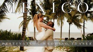 Married in CANCUN Teaser Film | Mexico Destination Wedding