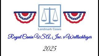 Royal Canin USA, Inc. v Wullschleger (2025)