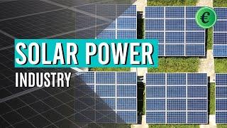 The Solar Power Industry