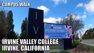 CAMPUS WALK | IRVINE VALLEY COLLEGE |  CALIFORNIA