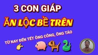 Đang Nợ Ngập Đầu, 3 Con Giáp Ăn Lộc Bề Trên, Trúng Số Độc Đắc, Giàu Nhanh Chóng Mặt