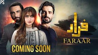 Faraar | Sajal Ali | Hamza Abasi | Ahmed Ali Akbar | Coming Soon | Teaser 1 |