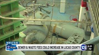 I-TEAM: Sewer & waste fees could increase in Lucas County
