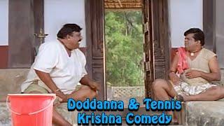 ದೊಡ್ಡಣ್ಣ ಮತ್ತು ಟೆನ್ನಿಸ್ ಕೃಷ್ಣ ಕಾಮಿಡಿ | Doddanna and Tennis Krishna Comedy