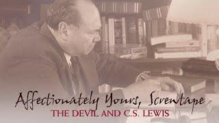 Affectionately Yours, Screwtape: The Devil and C.S. Lewis (2007) | Full Movie | Harold Stockman