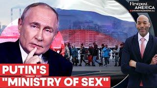 Russia Considers "Ministry of Sex" to Tackle Population Decline | Firstpost America