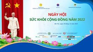 Ngày hội Sức khoẻ Cộng đồng năm 2022