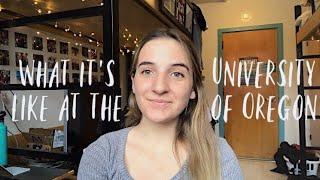 UNIVERSITY OF OREGON! | WHAT ITS LIKE | DINING HALLS, PEOPLE & RESOURCES