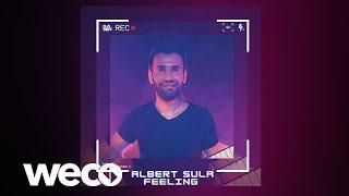 Albert Sula - Feeling (Official Audio)