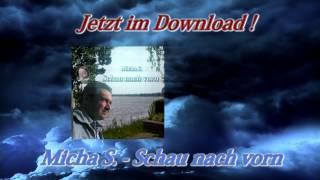 Micha S. - Schau nach vorn