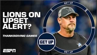  UPSET ALERT?!  Detroit Lions should be CONCERNED on Thanksgiving?! | Get Up