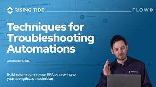 Techniques for Troubleshooting Your Way Through Automations   FLOW 2024