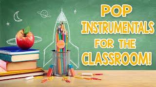 Pop Instrumentals For The Classroom | 3 Hour Concentration Mix