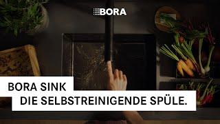 BORA Sink I Die selbstreinigende Spüle