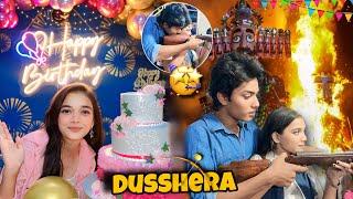 Dusshera ️ & Sister Birthday Celebration 