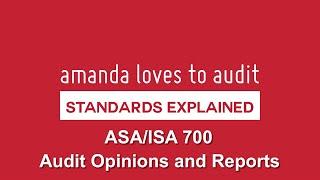 Audit opinions - wrapping up the audit with ISA/ASA700