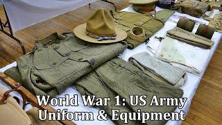 World War 1: US Army Uniform and Equipment