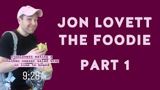 Jon Lovett: The Foodie | Part 1