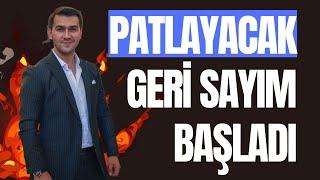 HEPSİ DE PATLAYACAK GERİ SAYIM BAŞLADI TAVANLAR GELECEK