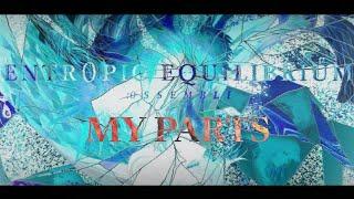 My Parts in "ENTROPIC EQUILIBRIUM" || :0SSEMBLI Megacollab Song