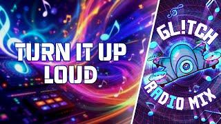 Turn It Up Loud  |  Crank It, Feel It—Turn It Up Loud | English Song | Music | Lyrics
